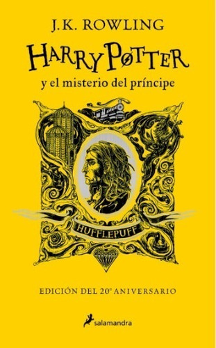 Harry Potter Y El Misterio Del Príncipe - Casa Hufflepuff