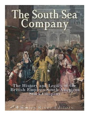 Libro The South Sea Company: The History Of The British E...