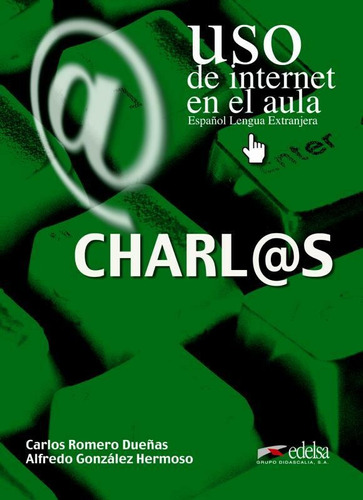 Charlas uso de Internet en el aula, de Duenas, Carlos Romero. Editora Distribuidores Associados De Livros S.A., capa mole em español, 2001