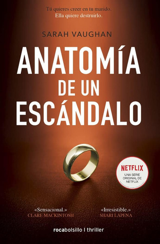 Libro: Anatomía De Un Escándalo Anatomy Of A Scandal (spanis