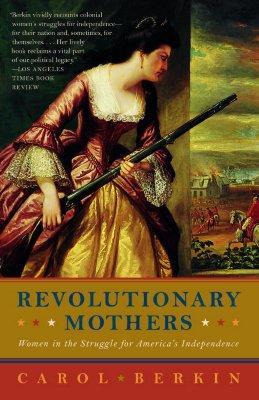 Libro Revolutionary Mothers - Carol Berkin