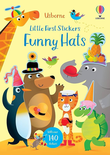 Funny Hats - Little First Stickers  Kel Ediciones