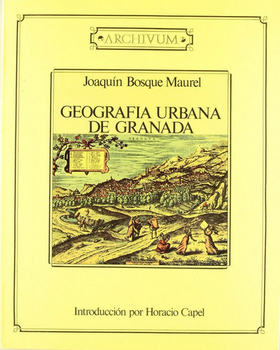 Geografia Urbana De Granada - Bosque Maurel, Joaquin