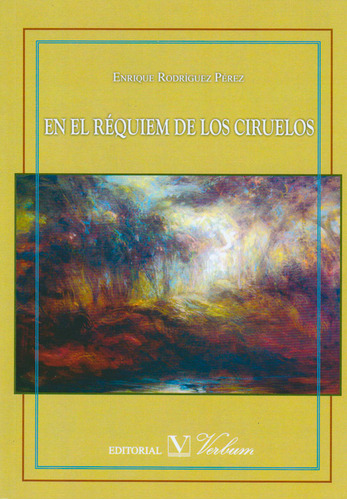 En el réquiem de los ciruelos, de Enrique Rodríguez Pérez. Serie 8490740446, vol. 1. Editorial Promolibro, tapa blanda, edición 2014 en español, 2014