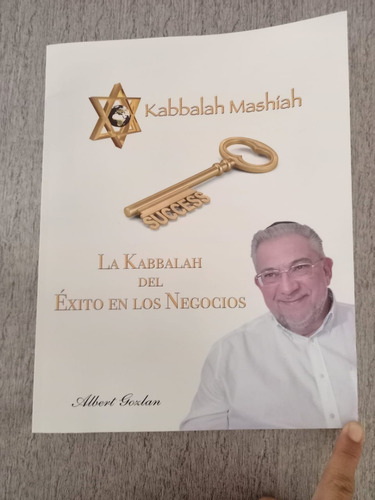 La Kabbalah Del Éxito En Los Negocios. Albert Gozlan.