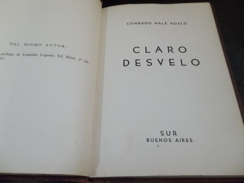 Conrado Nale Roxlo Claro Desvelo Primera Edicion 1936 