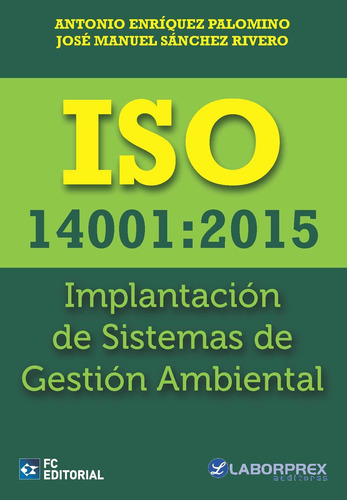 Imagen 1 de 1 de Iso 14001:2015. Implantación De Sistemas De Gestión Ambie...