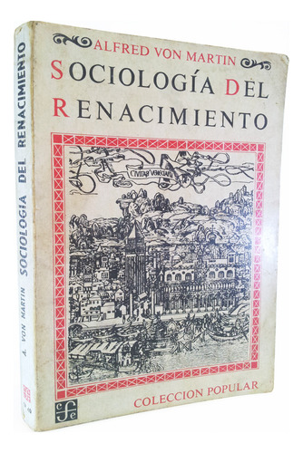 Sociologia Del Renacimiento - Alfred Von Martin - Fce