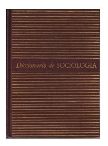 Diccionario De Sociología - Pratt Fairchild [contemporáneos]