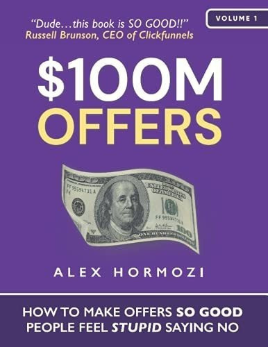 100m Offers How To Make Offers So Good People Feel., De Hormozi, A. Editorial Acquisition Publishing En Inglés