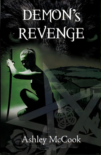 Demon's Revenge (emily Book 2), De Mccook, Ashley. Editorial Crooked Halo Pubn, Tapa Blanda En Inglés