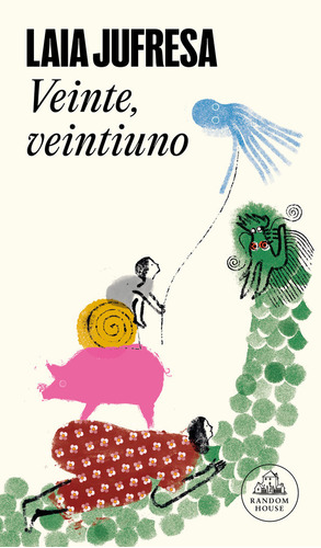 Libro Veinte, Veintiuno - Laia Jufresa