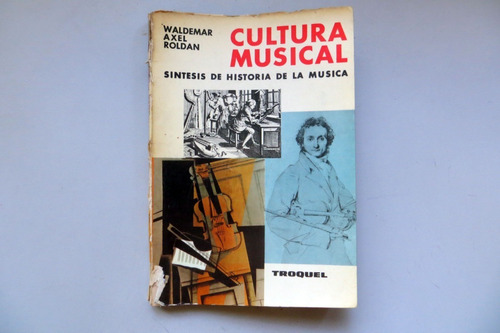 Cultura Musical Waldemar Axel Roldan Troquel 1968