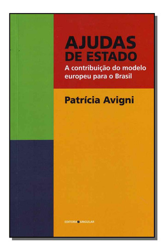Libro Ajudas De Estado Contr Modelo Europeu Brasil De Avigni