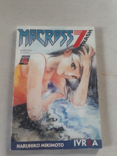 Macross 7 Trash N° 4 - Haruhiko Mikimoto - Ed Ivrea