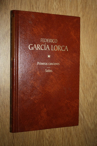 Federico Garcia Lorca - Primeras Canciones / Suites - Rba