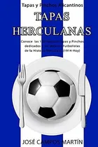 Comprar Libro : Tapas Y Pinchos Alicantinos Tapas Herculanas Conoce