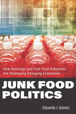 Libro Junk Food Politics: How Beverage And Fast Food Indu...