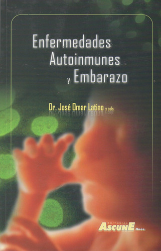 Enfermedades Autoinmunes Y Embarazo - Latino - Ascune