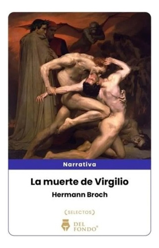 La Muerte De Virgilio - Hermann Broch