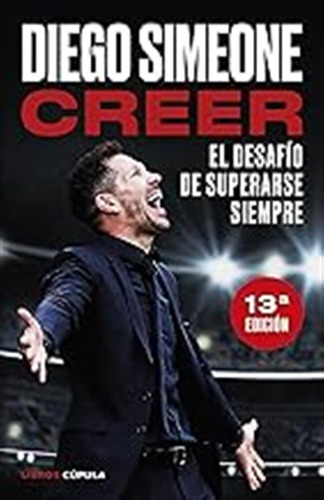 Creer (nueva Presentación) (hobbies) / Diego Simeone