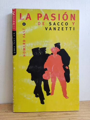 La Pasión De Sacco Y Vanzetti