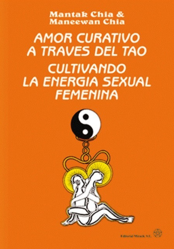 Amor Curativo A Traves Del Tao (f)