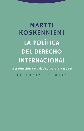 Libro - Politica Del Derecho Internacional, La - M. Koskenni