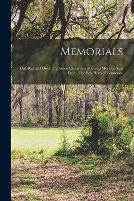 Libro Memorials: Col. Richard Owen, The Good Samaritan Of...