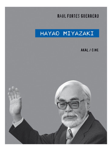 Hayo Miyazaki - Fortes Guerrero, Raul