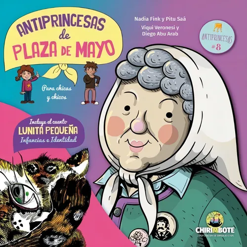 Antiprincesas De Plaza De Mayo