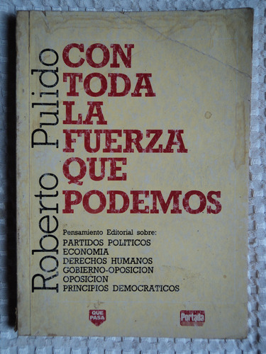 Con Toda La Fuerza Que Podemos - Roberto Pulido, 1986, Port.