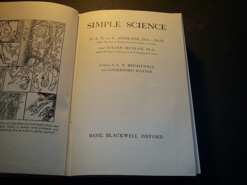 Simple Science . Da C Andrade . Julian Huxley . En Inglés