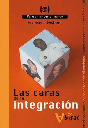 Libro - Las Caras De La Integración 