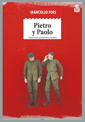 Pietro Y Paolo, De Fois Marcello. Editorial Hoja De Lata, Tapa Blanda, Edición 1 En Español
