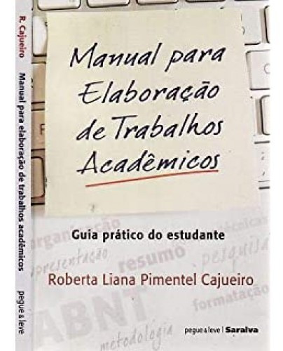 Manual Para Elaboração De Trabalhos Acadêmicos, De Roberta Liana P. Cajueiro., Vol. N/a. Editora Bestbolso, Capa Mole Em Português, 2021