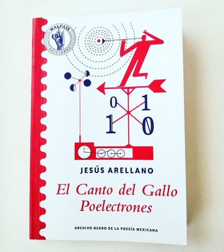Imagen 1 de 5 de El Canto Del Gallo. Poelectrones De Jesús Arellano 