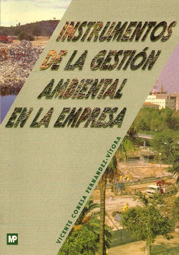 Libro Los Instrumentos De Gestión Ambiental En La Empresa De