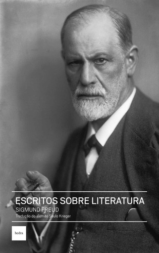 Escritos Sobre Literatura, De Freud, Sigmund. Editora Hedra Ltda, Capa Mole Em Português