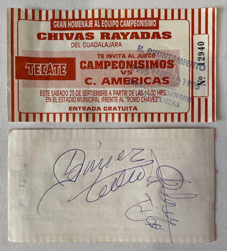 Autografo Tigre Sepulveda Y Jaime Tubo Gomez Boleto Chivas (Usado)