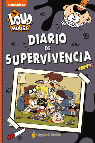 Diario De Supervivencia - The Loud House - Nickelodeon, de Nickelodeon. Editorial El Gato de Hojalata, tapa blanda en español, 2020