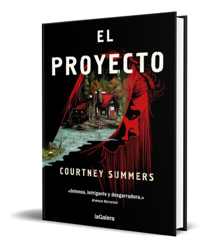 El Proyecto, De Courtney Summers. Editorial S.a. Editorial La Galera, Tapa Blanda En Español, 2021