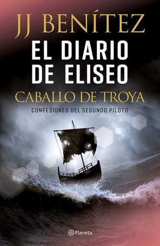 El Diario De Eliseo De Caballo De Troya