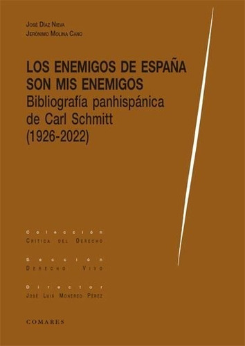 Libro Los Enemigos De Espaã¿a Son Mis Enemigos - Jose Dia...