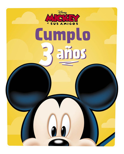 Mickey. Cumplo 3 Años - Disney -(t.dura) - * 