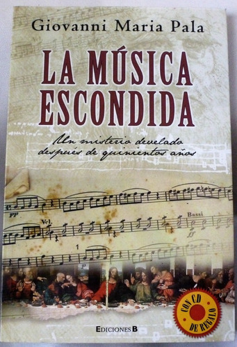 La Musica Escondida, Giovanni Maria Pala, Ed B, Con Cd (22 