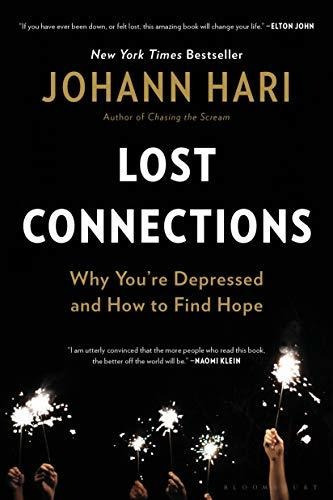 Lost Connections, De Hari, Johann. Editorial Bloomsbury Adult, Tapa Blanda En Inglés, 2019