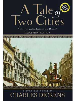 Libro A Tale Of Two Cities (annotated, Large Print) - Dic...