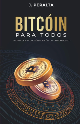 Libro: Bitcóin Para Todos: Una Guía De Introducción Al Bitcó