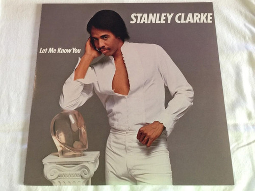 Vinilo Stanley Clarke Let Me Know You Ed Japonesa + Inserto